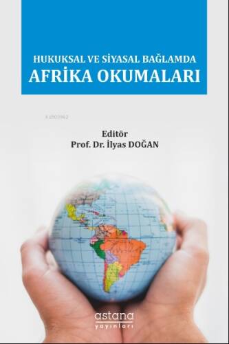 Hukuksal ve Siyasal Bağlamda Afrika Okumaları - 1