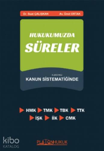 Hukukumuzda Süreler - 1