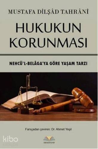 Hukukun Korunması Nehcü'l-Belaga'ya Göre Yaşam Tarzı - 1