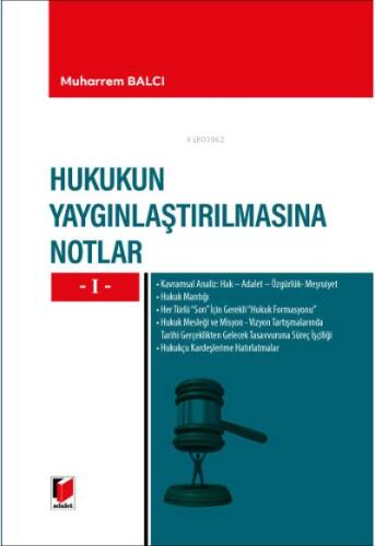 Hukukun Yaygınlaştırılmasına Notlar -I- - 1