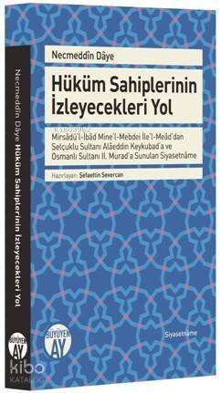 Hüküm Sahiplerinin İzeyecekleri Yol - 1