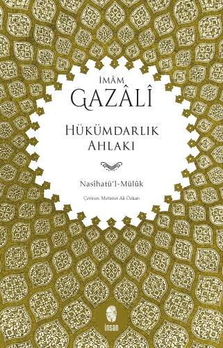 Hükümdarlık Ahlakı (Nasihatü'l-Müluk) - 1