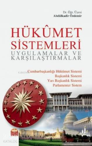 Hükümet Sistemleri (Uygulamalar ve Karşılaştırmalar) - 1