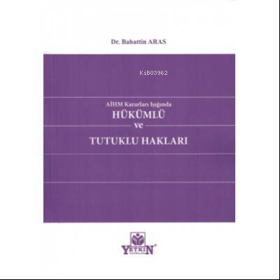 Hükümlü ve Tutuklu Hakları - 1