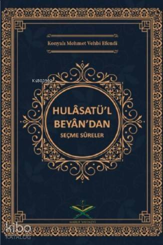 Hulasatül Beyan'dan Seçme Sureler - 1