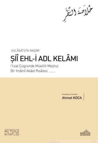 Hülâsatü’N Nazar Şİî Ehl-İ Adl Kelâmi - 1