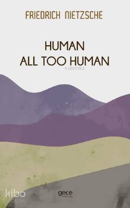 Human All Too Human - 1