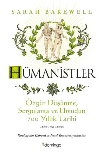 Hümanistler;Özgür Düşünme, Sorgulama ve Umudun 700 Yıllık Tarihi - 1