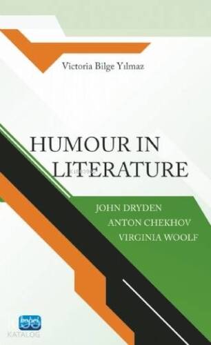 Humaur İn Literature; John Dryden, Anton Chekhov, Virginia Woolf - 1