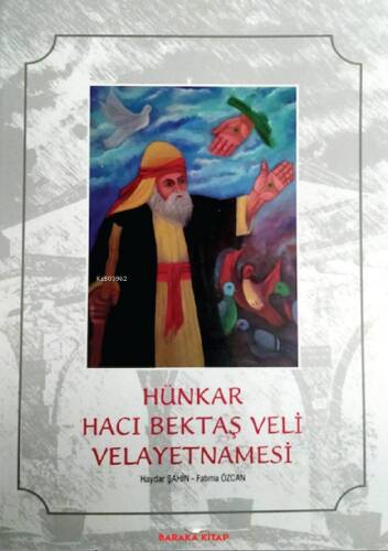 Hünkar Hacı Bektaş Veli Velayetnamesi - 1