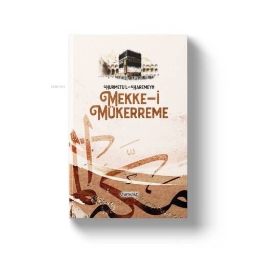 Hürmetül Harameyn Mekkei Mükerreme - 1