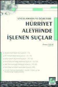 Hürriyet Aleyhinde İşlenen Suçlar - 1