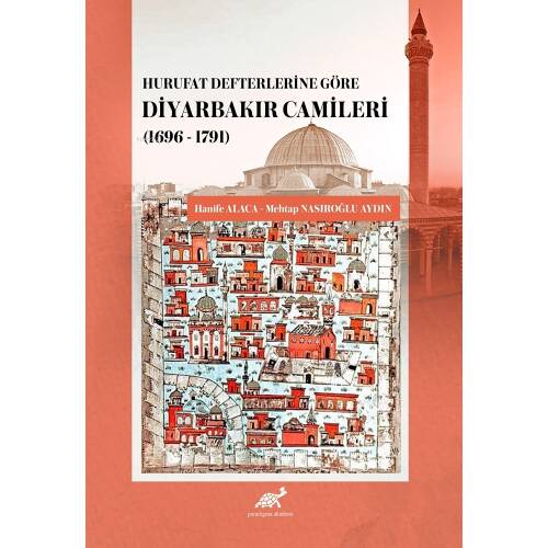 Hurufat Defterlerine Göre Diyarbakır Camileri (1696 – 1791) - 1