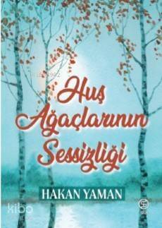 Huş Ağaçlarının Sessizliği - 1