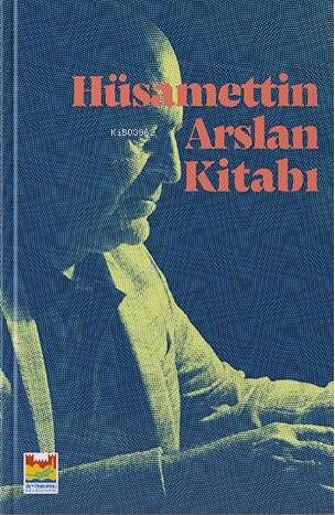 Hüsamettin Arslan Kitabı - 1