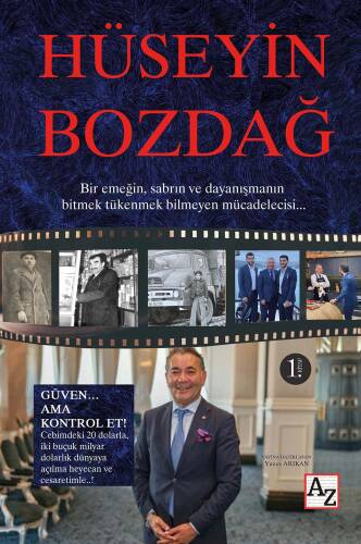 Hüseyin Bozdağ - Güven… Ama Kontrol Et!;Bir Emeğin, Sabrın ve Dayanışmanın Bitmek Tükenmek Bilmeyen Mücadelesi... - 1