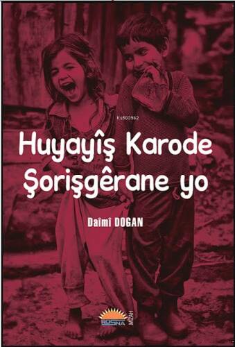 Huyayiş Karode Şorişgerane Yo - 1