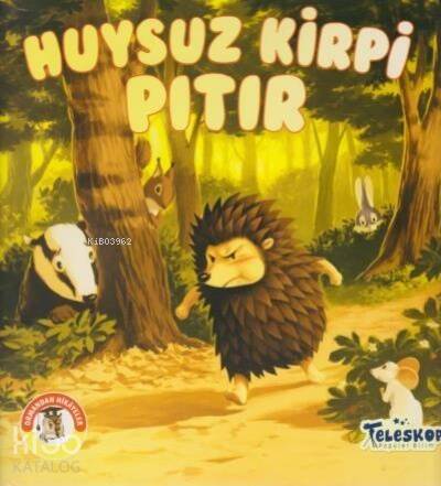 Huysuz Kirpi Pıtır - Ormandan Hikayeler - 1