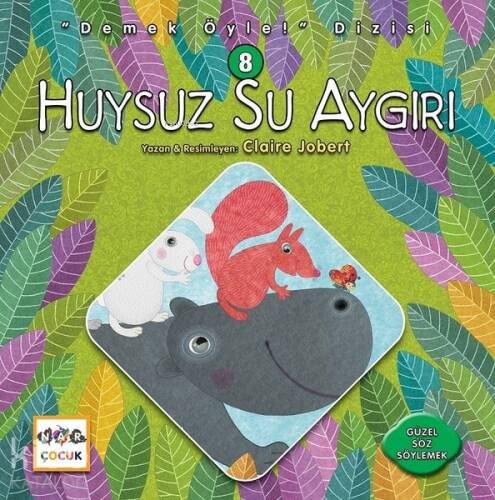 Huysuz Su Aygırı - 1