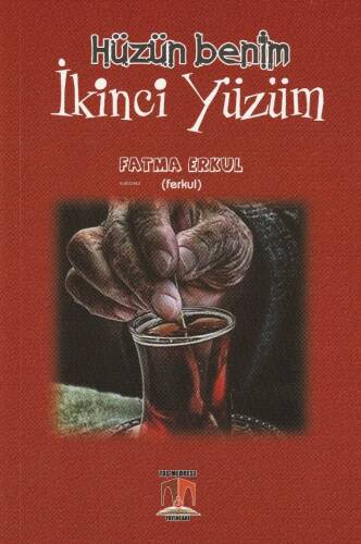 Hüzün Benim İkinci Yüzüm - 1