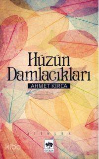 Hüzün Damlacıkları - 1