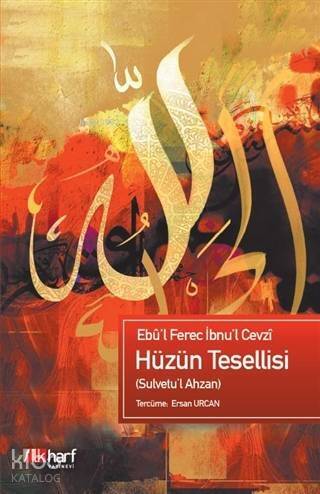 Hüzün Tesellisi; Sulvetu'l Ahzan - 1