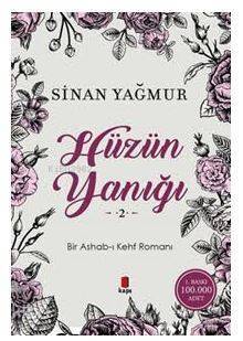 Hüzün Yanığı 2; Bir Ashab-ı Kehf Romanı - 1