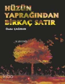 Hüzün Yaprağından Birkaç Satır - 1