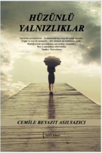 Hüzünlü Yalnızlıklar - 1