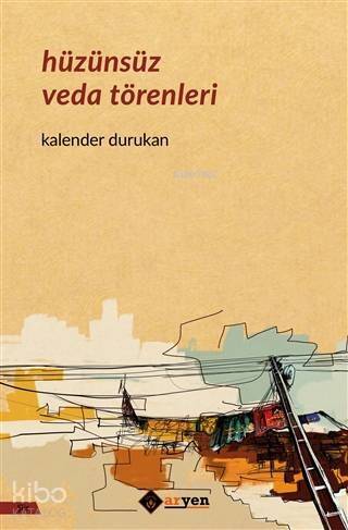 Hüzünsüz Veda Törenleri - 1