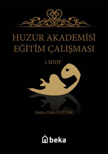 Huzur Akademisi Eğitim Çalışması 1. Sınıf - 1