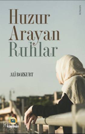 Huzur Arayan Ruhlar - 1