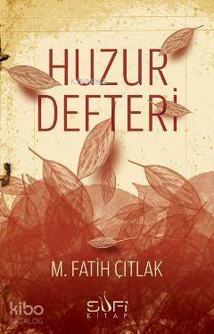 Huzur Defteri - 1