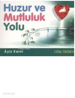 Huzur ve Mutluluk Yolu - 1