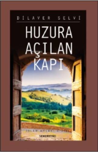 Huzura Açılan Kapı - 1