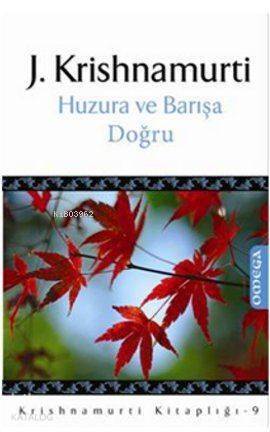 Huzura ve Barışa Doğru - 1