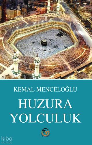 Huzura Yolculuk - 1