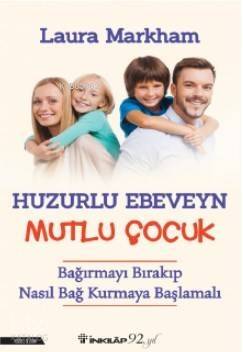 Huzurlu Ebevyn Mutlu Çocuk - 1