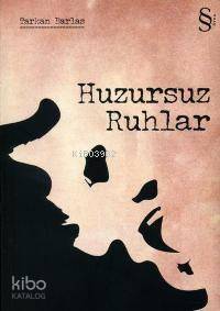 Huzursuz Ruhlar - 1