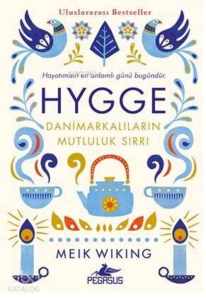 HYGEE Danimarkalıların Mutluluk Sırrı - 1