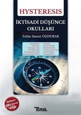 Hysteresis - İktisadi Düşünce Okulları - 1