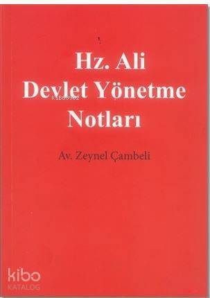 Hz. Ali Devlet Yönetme Notları - 1