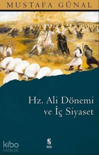 Hz. Ali Dönemi ve İç Siyaset - 1