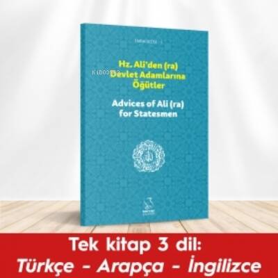 Hz. Ali'den (ra) Devlet Adamlarına Öğütler - 1