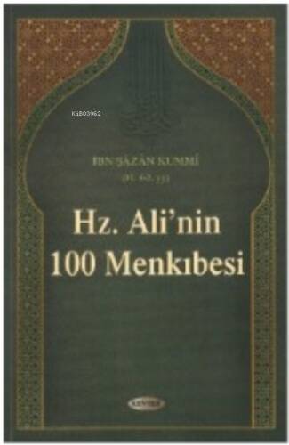 Hz. Ali'nin (a.s) 100 Menkıbesi - 1