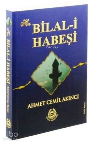 Hz. Bilal-i Habeşi - 1