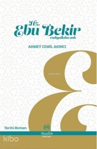 Hz. Ebu Bekir; Radıyallahu anh - 1