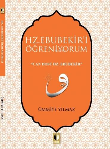 Hz. Ebubekiri Öğreniyorum - 1