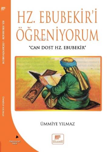 Hz. Ebubekiri Öğreniyorum;