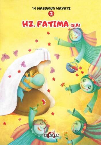 Hz. Fatıma(S.A.) 14 Masumun Hayatı(2) - 1